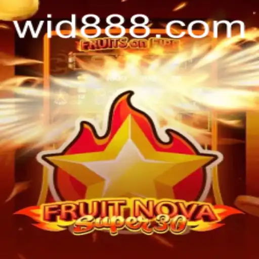 Exploring the Exciting World of FruitrNovaSupe30: An In-Depth Guide