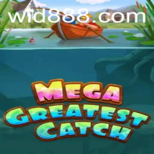MegaGreatestCatch: The Ultimate Gaming Adventure