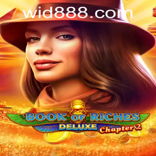 Exploring the Enchanting World of Book of Riches Deluxe Chapter 2